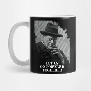 Let us go forward together Mug